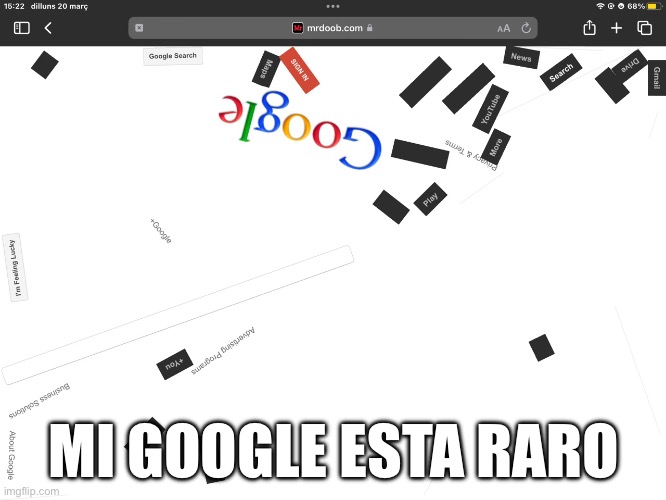 MI GOOGLE ESTA RARO | image tagged in google | made w/ Imgflip meme maker