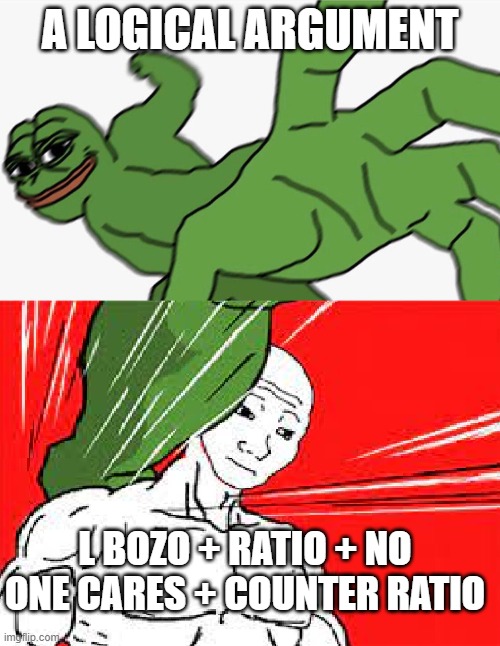 a logical argument | A LOGICAL ARGUMENT; L BOZO + RATIO + NO ONE CARES + COUNTER RATIO | image tagged in pepe punch vs dodging wojak | made w/ Imgflip meme maker