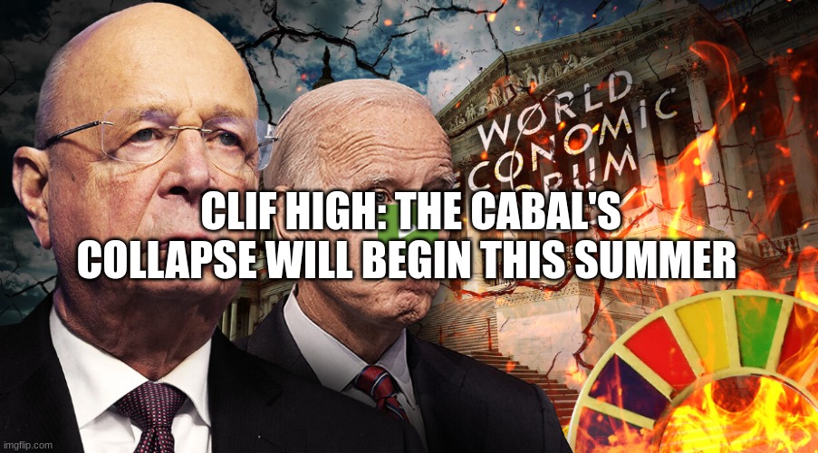 Clif High:  The Cabal's Collapse Will Begin This Summer  (Video) 