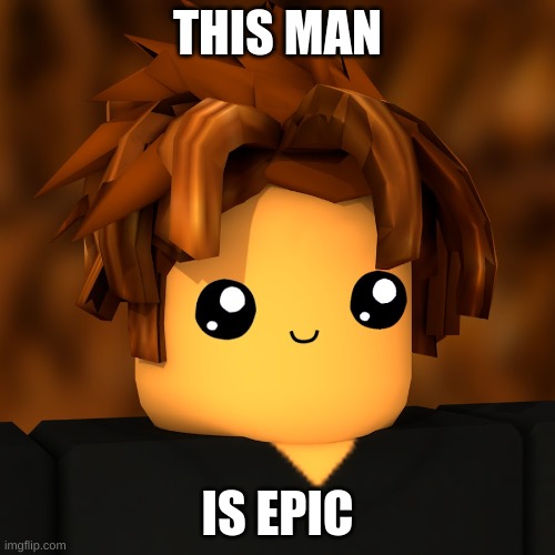 buur | THIS MAN; IS EPIC | image tagged in buur | made w/ Imgflip meme maker