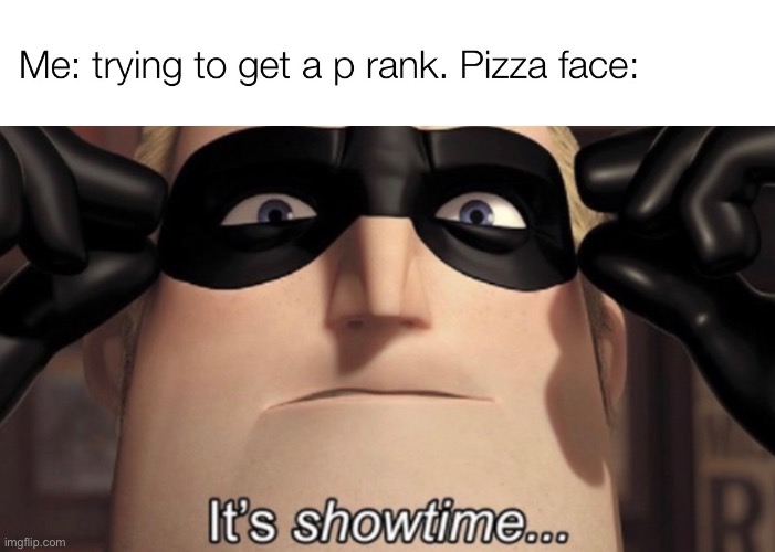 image tagged in pizza time,pizza tower,funny memes | made w/ Imgflip meme maker