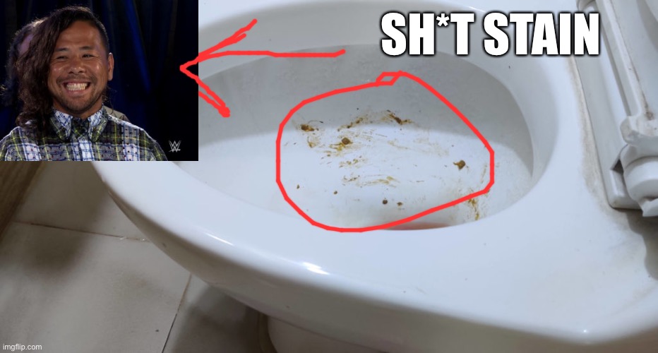 . | SH*T STAIN | made w/ Imgflip meme maker