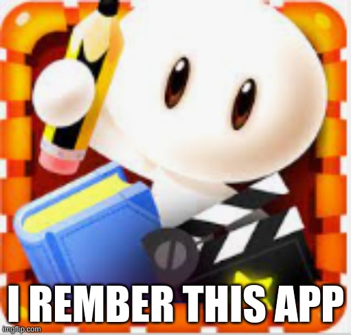 i was popular on there once | I REMBER THIS APP | made w/ Imgflip meme maker
