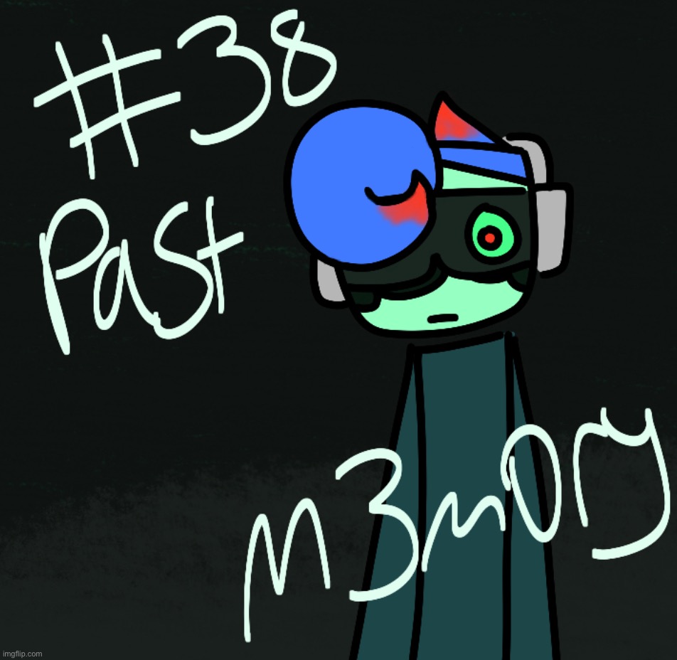 I should have a M3m0ry tag for these drawings— | image tagged in m3m0ry | made w/ Imgflip meme maker