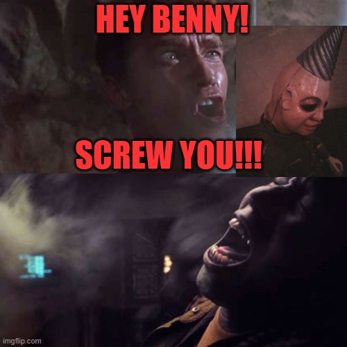 HEY BENNY! SCREW YOU!!! | image tagged in total recall,puppet master,drill,screw | made w/ Imgflip meme maker