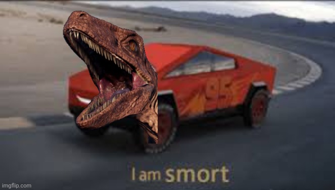 I am smort | image tagged in i am smort | made w/ Imgflip meme maker