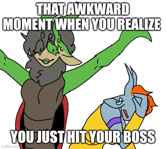 Oopsies | THAT AWKWARD MOMENT WHEN YOU REALIZE; YOU JUST HIT YOUR BOSS | image tagged in my singing monsters,msm | made w/ Imgflip meme maker