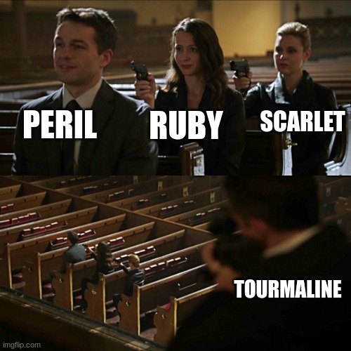Assassination chain | PERIL; SCARLET; RUBY; TOURMALINE | image tagged in assassination chain | made w/ Imgflip meme maker