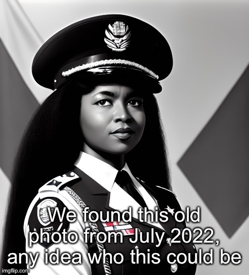 We found this old photo from July 2022, any idea who this could be | made w/ Imgflip meme maker
