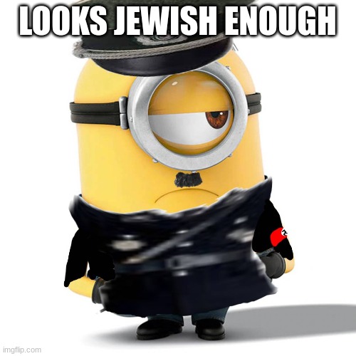 LOOKS JEWISH ENOUGH | made w/ Imgflip meme maker