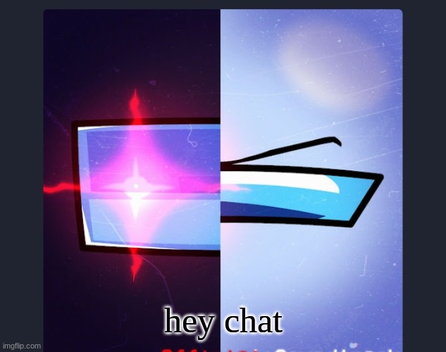 Double Kill | hey chat | image tagged in double kill | made w/ Imgflip meme maker