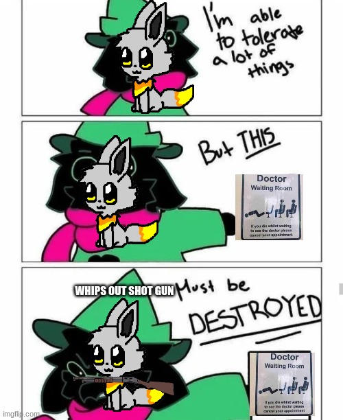 ralsie toleration | WHIPS OUT SHOT GUN | image tagged in ralsie toleration | made w/ Imgflip meme maker