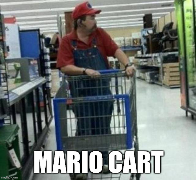 MARIO CART | made w/ Imgflip meme maker