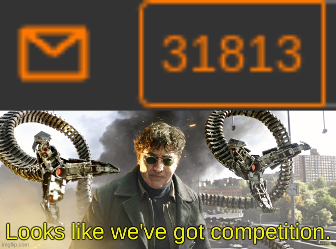 image tagged in looks like we've got competition | made w/ Imgflip meme maker