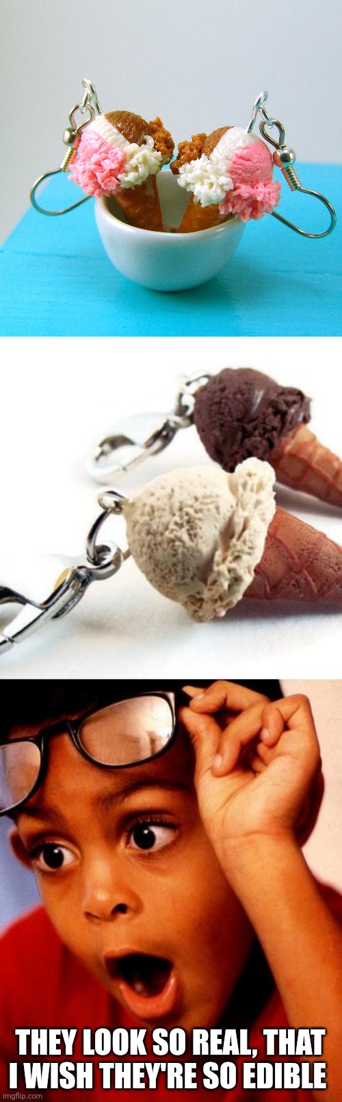 Ice cream cone keychains | THEY LOOK SO REAL, THAT I WISH THEY'RE SO EDIBLE | image tagged in wow,ice cream,ice cream cone,keychains,keychain,memes | made w/ Imgflip meme maker