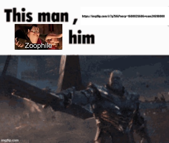 This man, _____ him | https://imgflip.com/i/7g756i?nerp=1680035686#com24698000 | image tagged in this man _____ him | made w/ Imgflip meme maker