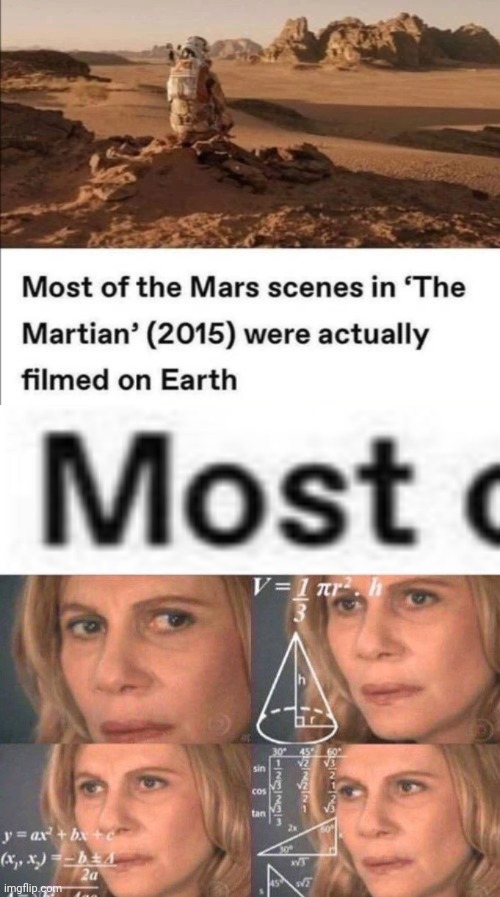 Most huh | image tagged in math lady/confused lady,mars,movie,confusion | made w/ Imgflip meme maker