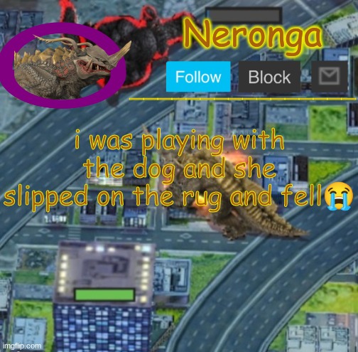 gubhkij | i was playing with the dog and she slipped on the rug and fell😭 | made w/ Imgflip meme maker