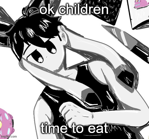 omori sylceon drawn by potat | ok children; time to eat | image tagged in omori sylceon drawn by potat | made w/ Imgflip meme maker