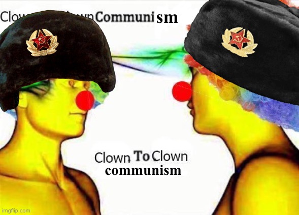 boredom | sm; communism | made w/ Imgflip meme maker