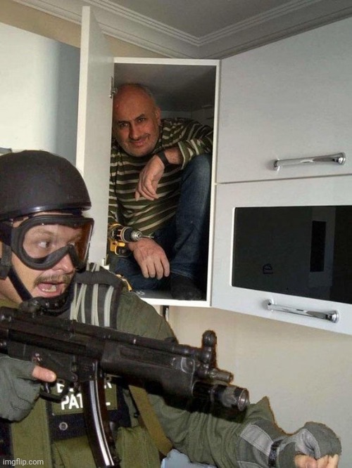 Man hiding in cubboard from SWAT template | image tagged in man hiding in cubboard from swat template | made w/ Imgflip meme maker