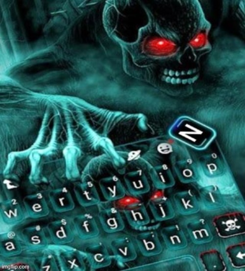 awesome fucking evil blue flaming skull next to a keyboard with the n key being highlighted | made w/ Imgflip meme maker