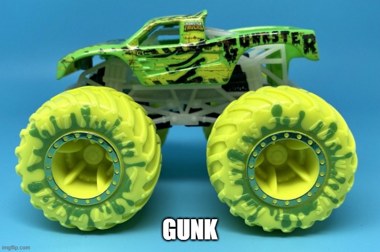 GUNK | made w/ Imgflip meme maker
