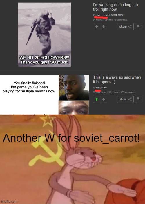 Iceu's most popular meme is one below my most popular meme! (For soviet_carrot stream followers) | Another W for soviet_carrot! | image tagged in bugs bunny communist,front page | made w/ Imgflip meme maker