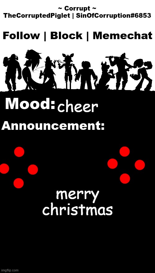 TheCorruptedPiglet Announcement Template v2 | cheer; merry christmas | image tagged in thecorruptedpiglet announcement template v2 | made w/ Imgflip meme maker