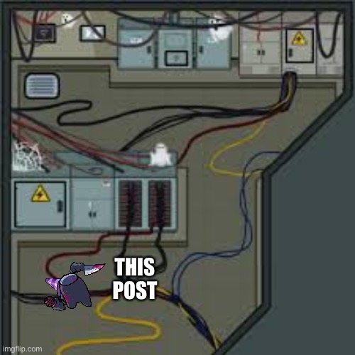 Electrical among us | THIS POST | image tagged in electrical among us | made w/ Imgflip meme maker