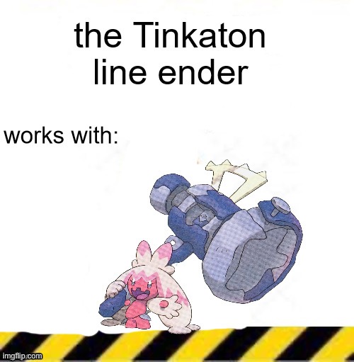 Hi | image tagged in the tinkaton line ender | made w/ Imgflip meme maker