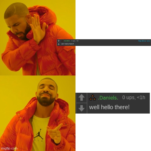anyone notice a difference? | image tagged in memes,drake hotline bling | made w/ Imgflip meme maker