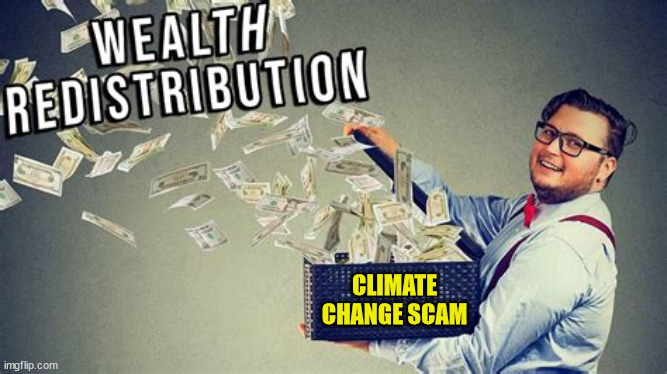 CLIMATE CHANGE SCAM | made w/ Imgflip meme maker