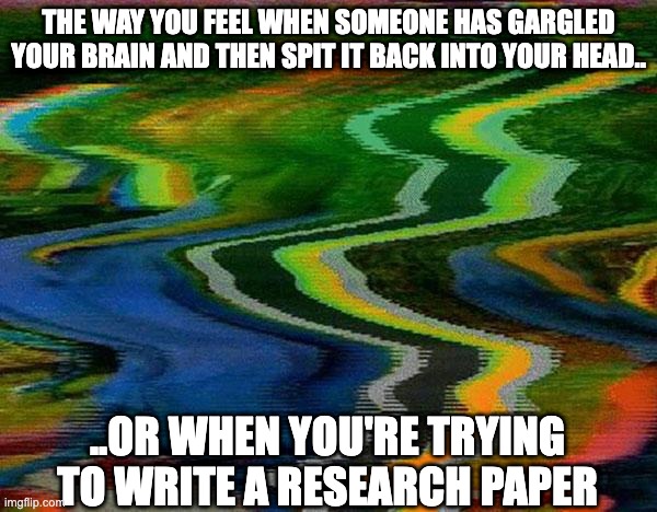 Scrambled Cable | THE WAY YOU FEEL WHEN SOMEONE HAS GARGLED YOUR BRAIN AND THEN SPIT IT BACK INTO YOUR HEAD.. ..OR WHEN YOU'RE TRYING TO WRITE A RESEARCH PAPER | image tagged in scrambled cable,english teachers | made w/ Imgflip meme maker