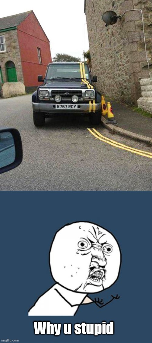 Painted the road, boss! | Why u stupid | image tagged in road on car fail,memes,y u no,painting,you had one job,funny | made w/ Imgflip meme maker