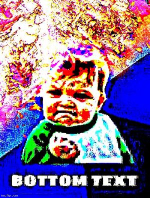 TOP TEXT | made w/ Imgflip meme maker