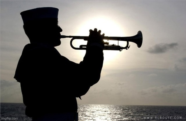 Farewell Taps | image tagged in farewell taps | made w/ Imgflip meme maker