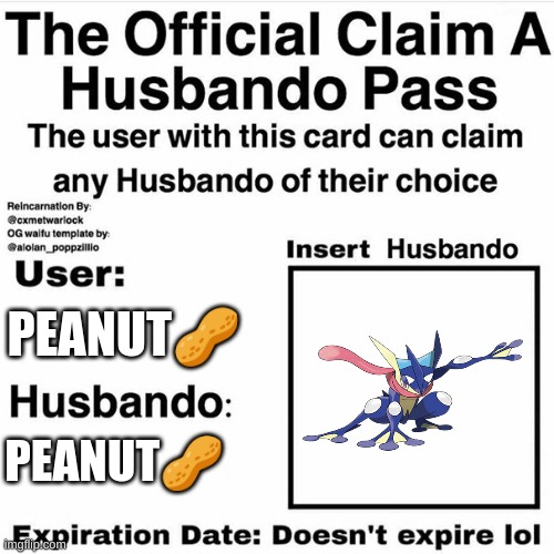 Claim Your Husbando | PEANUT🥜; PEANUT🥜 | image tagged in claim your husbando | made w/ Imgflip meme maker