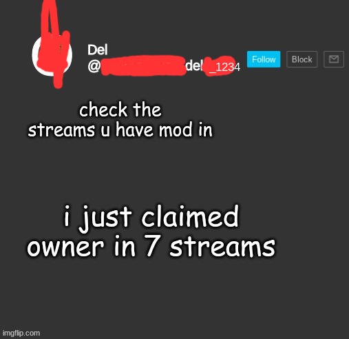 totally del | check the streams u have mod in; i just claimed owner in 7 streams | image tagged in totally del | made w/ Imgflip meme maker