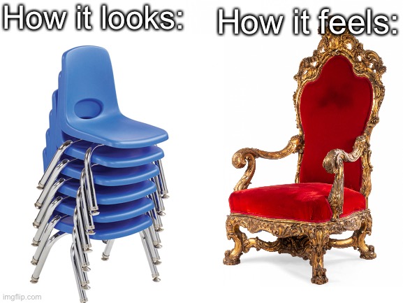 Chair | How it looks:; How it feels: | image tagged in chair | made w/ Imgflip meme maker