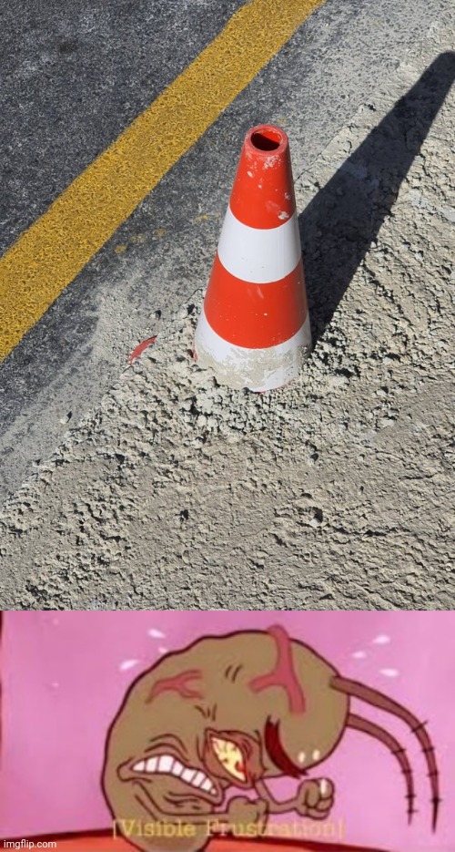 Stuck cone | image tagged in visible frustration,you had one job,cones,cone,memes,fails | made w/ Imgflip meme maker