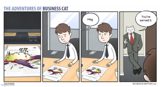 The Adventures of Business Cat #3 | made w/ Imgflip meme maker