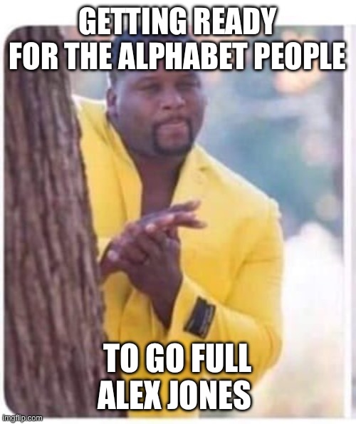 dollar general | GETTING READY FOR THE ALPHABET PEOPLE; TO GO FULL ALEX JONES | image tagged in dollar general,GunMemes | made w/ Imgflip meme maker