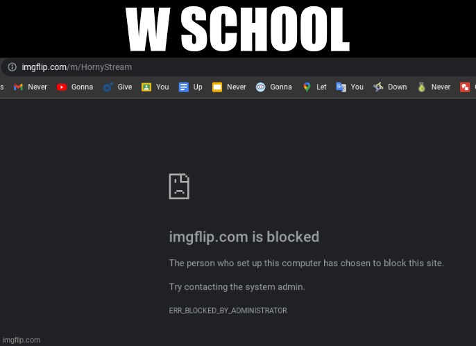 W SCHOOL | made w/ Imgflip meme maker