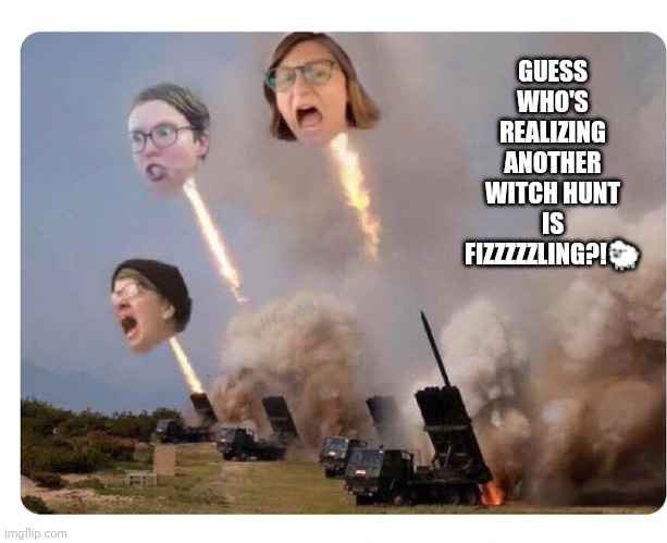 Libtard Heads Exploding | GUESS WHO'S REALIZING ANOTHER WITCH HUNT IS FIZZZZZLING?!? | image tagged in libtard heads exploding | made w/ Imgflip meme maker