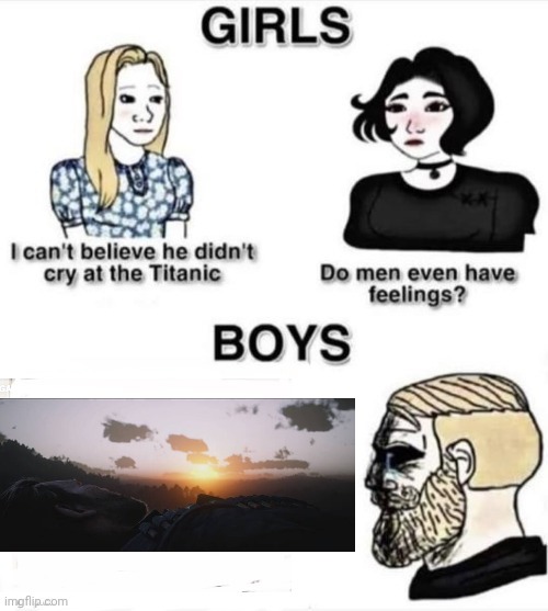Do boys even have feelings | image tagged in do boys even have feelings | made w/ Imgflip meme maker