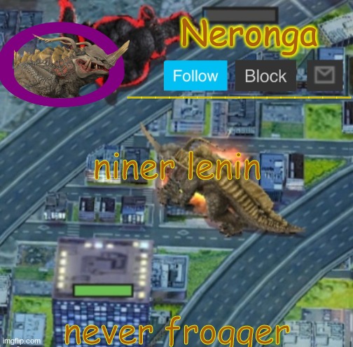 bguhnji | niner lenin; never frogger | made w/ Imgflip meme maker