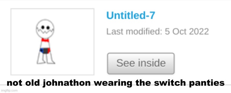 not old johnathon wearing the switch panties | made w/ Imgflip meme maker