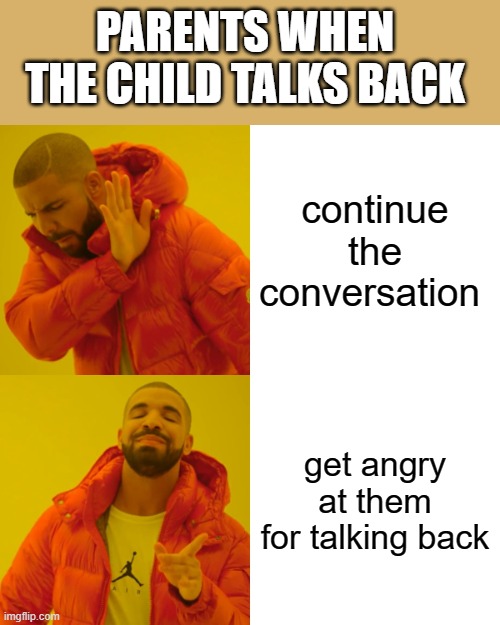 talking back to parents meme