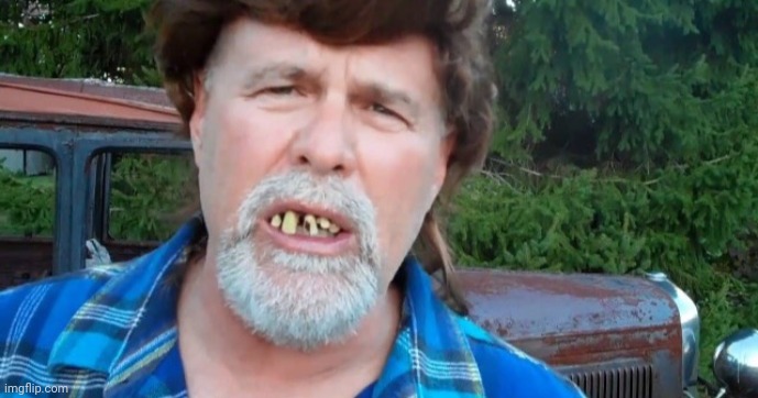 Angry redneck hillbilly Trump voter | image tagged in angry redneck hillbilly trump voter | made w/ Imgflip meme maker